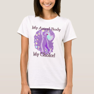 Camiseta Mi cuerpo astral mi elección