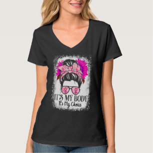 Camiseta Mi cuerpo es el derecho de las mujeres feministas 