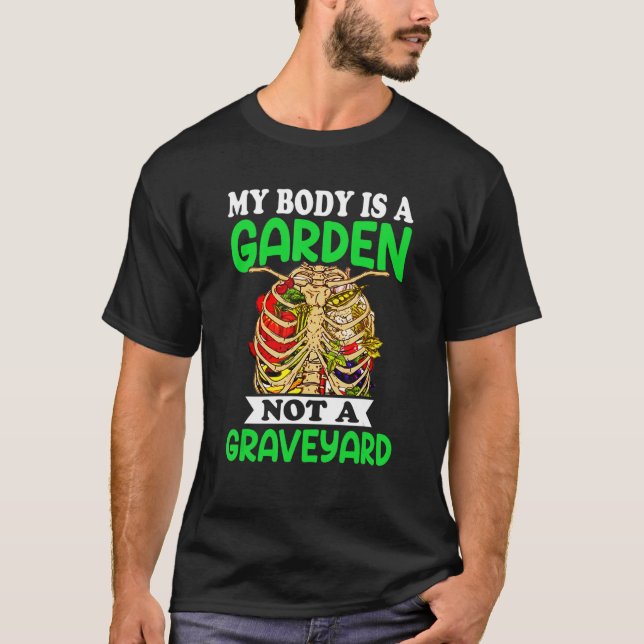 Camiseta Mi Cuerpo Es Mi Jardín, No Un Vegetariano De Cemen (Anverso)