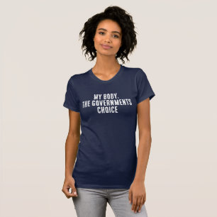 Camiseta Mi cuerpo, la elección del gobierno