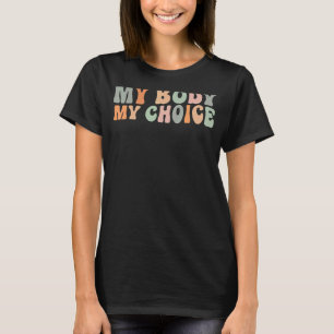 Camiseta Mi cuerpo mi elección profesional Feminis de los d