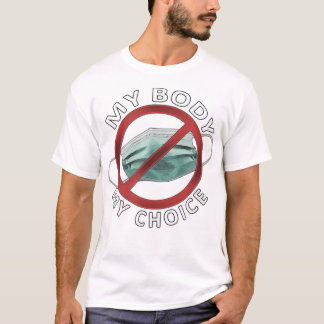 Camiseta mi cuerpo mi máscara de elección