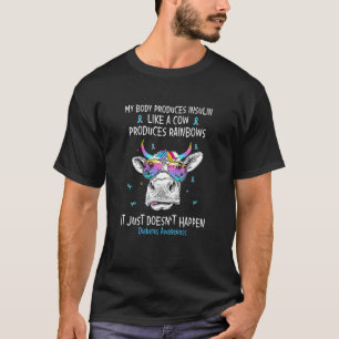 Camiseta Mi cuerpo produce insulina como una vaca produce a