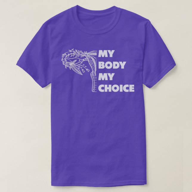 Camiseta Mi cuerpo puede elegir los derechos de aborto (Diseño del anverso)
