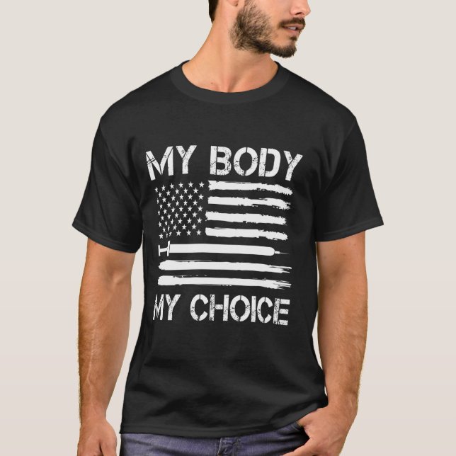Camiseta Mi cuerpo puede elegir sin mandato de vacunación (Anverso)