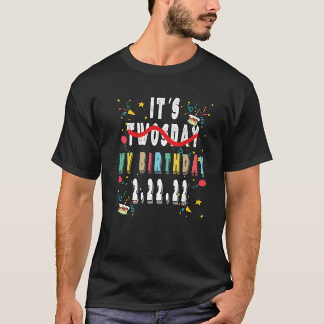 Camiseta Mi Cumpleaños 2.22.22 Dos Días Dos Martes Bda (Anverso)