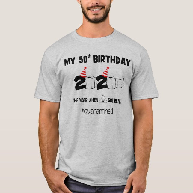 Camiseta ¡Mi cumpleaños de cuarentena! (Anverso)