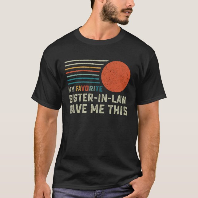 Camiseta Mi cuñada favorita me dio esto (Anverso)