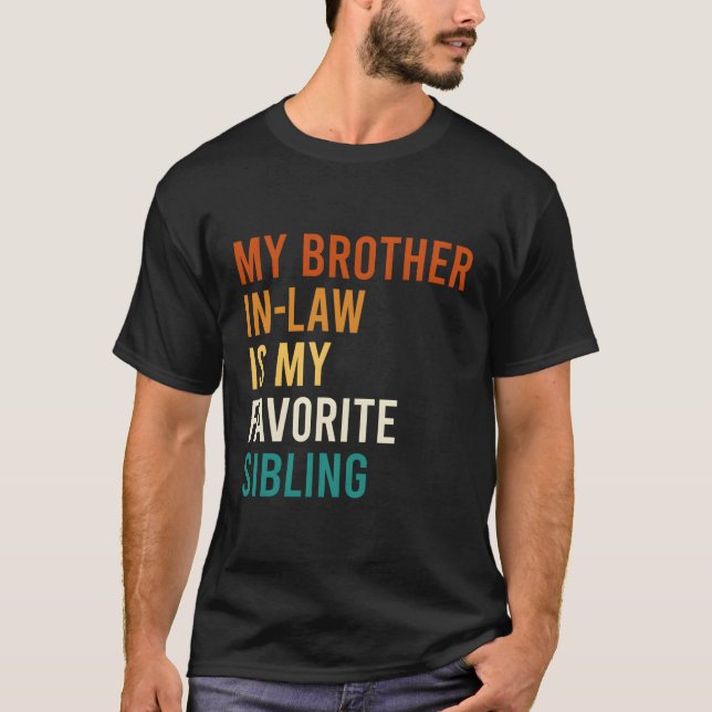 Camiseta Mi Cuñado Es Mi Familia Hermana Favorita (Anverso)