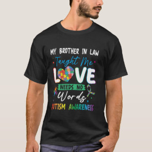 Camiseta Mi cuñado me enseñó que el amor no necesita palabr