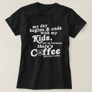 Camiseta Mi día comienza con niños y café Citas divertidas