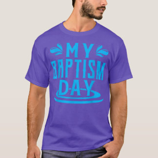 Camiseta Mi día del bautismo bautizo cristiano bautizado