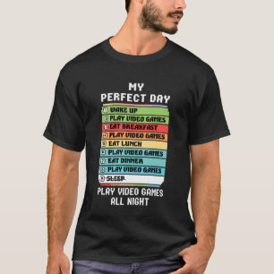 Camiseta Mi Día Perfecto Comer Dormir Jugar Videojuegos Jug