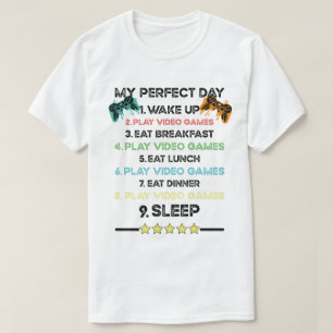 Camiseta Mi día perfecto despertar juegos de video comer br