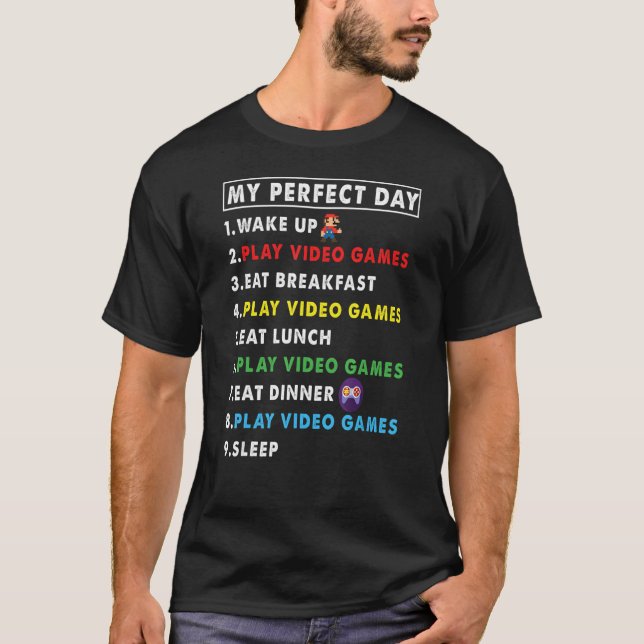 Camiseta Mi Día Perfecto Despertar Jugar Videojuegos Comer  (Anverso)