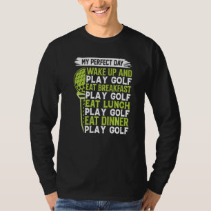 Camiseta Mi Día Perfecto Despertar Y Jugar Golfistas