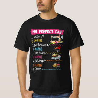 Camiseta Mi Día Perfecto Despierta Temblando Y Cosechando