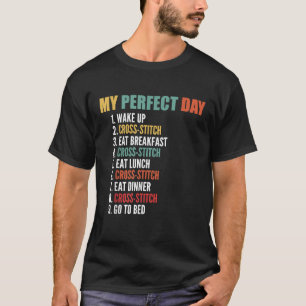Camiseta Mi Día Perfecto Divertido Bordado en Punto de Cruz