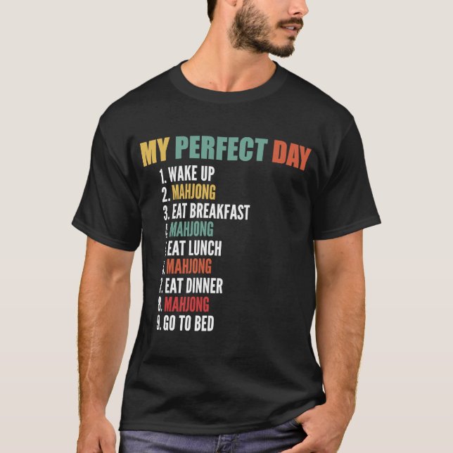 Camiseta Mi día perfecto divertido Mahjong (Anverso)