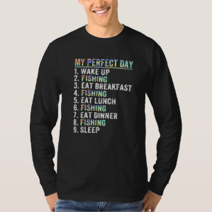 Camiseta Mi Día Perfecto Divertido Pesca De Pescador