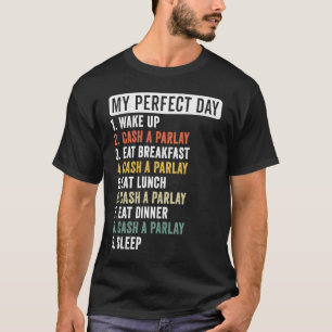 Camiseta Mi día perfecto en efectivo un juego de azar Betti