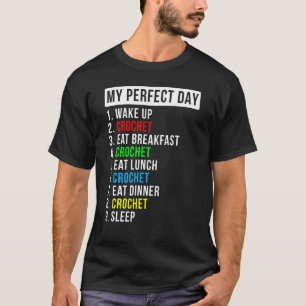 Camiseta Mi Día Perfecto Ganchillo Ganchilleando