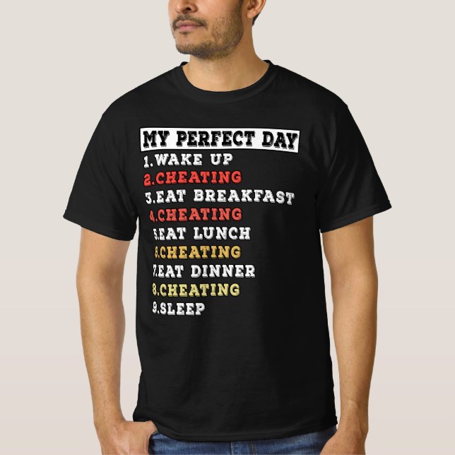 Camiseta Mi día perfecto haciendo trampa (Anverso)