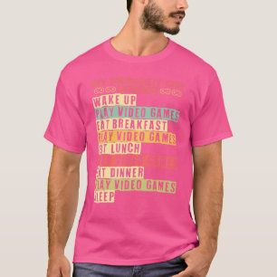 Camiseta Mi Día Perfecto Juego De Video Gamer Videojuegos J