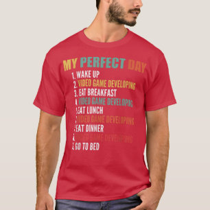 Camiseta Mi Día Perfecto Juego De Vídeo Gracioso Desarrolla