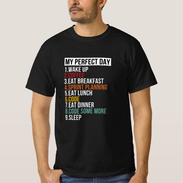 Camiseta Mi Día Perfecto Para Coders Y Programadores (Anverso)