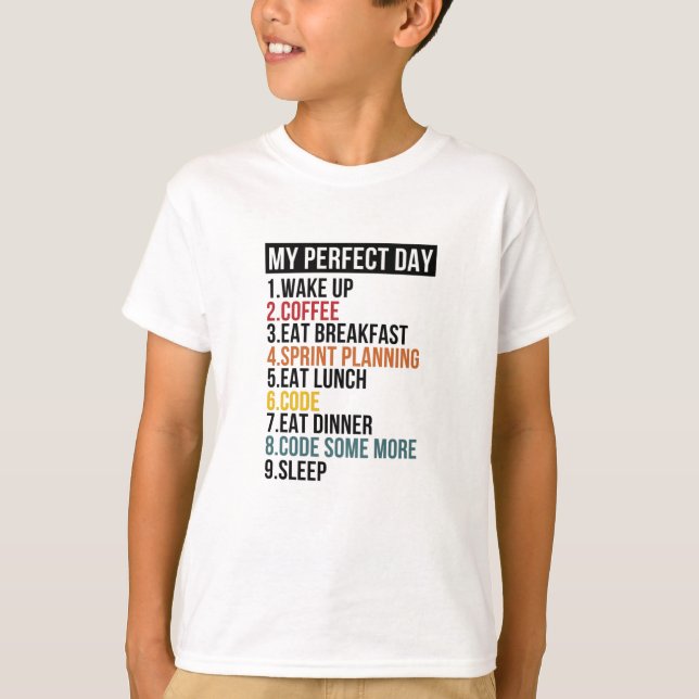 Camiseta Mi Día Perfecto Para Coders Y Programadores (Anverso)