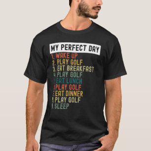 Camiseta Mi día perfecto para jugar golf Humor del golf Gol