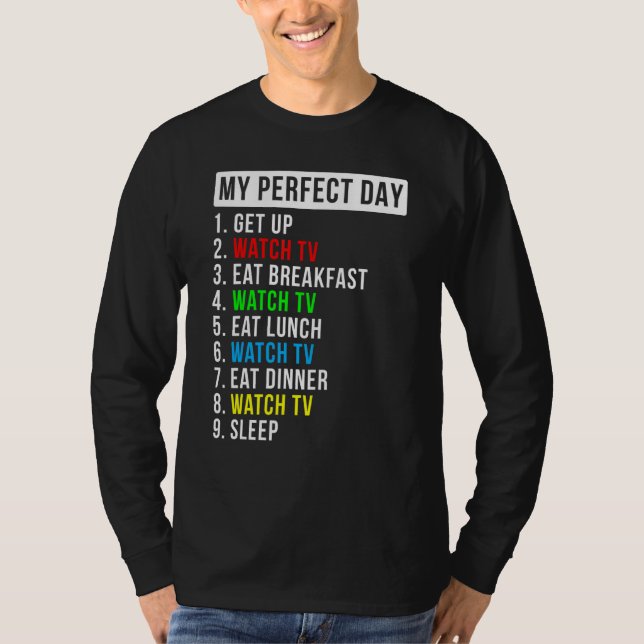 Camiseta Mi día perfecto viendo la televisión (Anverso)