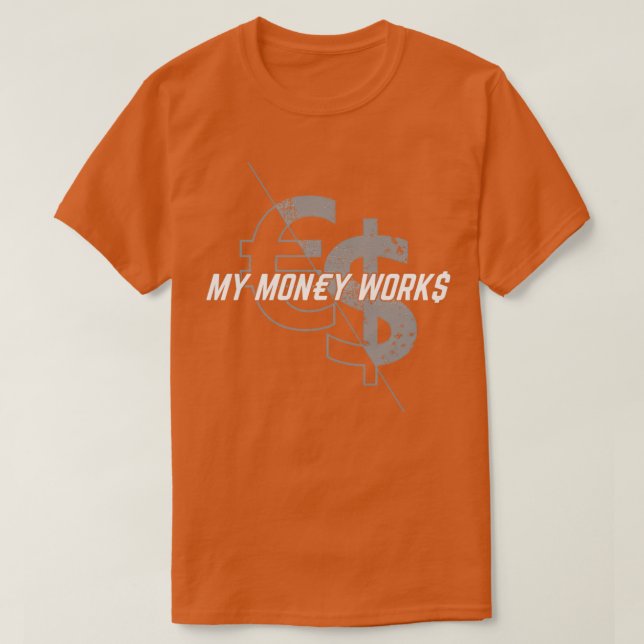 Camiseta Mi dinero funciona Kapitalismus Brse Libertarian (Diseño del anverso)