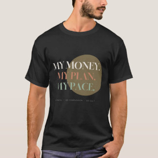 Camiseta Mi Dinero Mi Plan Mi Ritmo Letra Crema