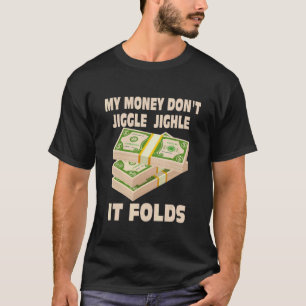 Camiseta Mi Dinero No Se Sumerge En La Lucha Por Hombres Y