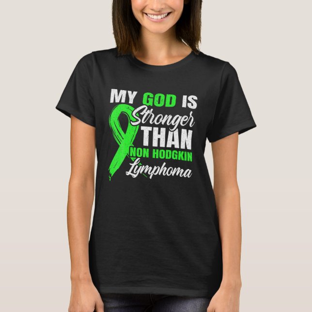 Camiseta Mi Dios Es Más Fuerte Que El Linfoma No Hodgkin Co (Anverso)