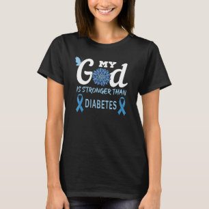 Camiseta Mi Dios Es Más Fuerte Que El Soporte De Insulina P