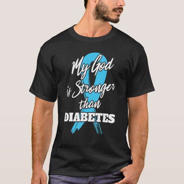 Camiseta Mi Dios Es Más Fuerte Que La Diabetes Insulina T1D (Anverso)