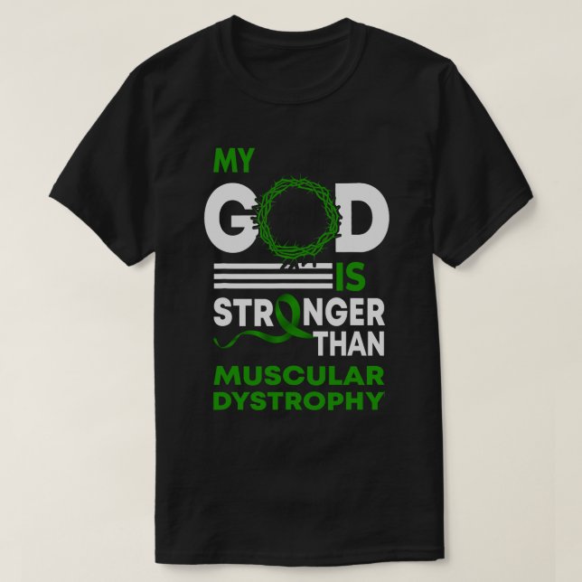 Camiseta Mi Dios Es Más Fuerte Que La Distrofia Muscular Aw (Diseño del anverso)