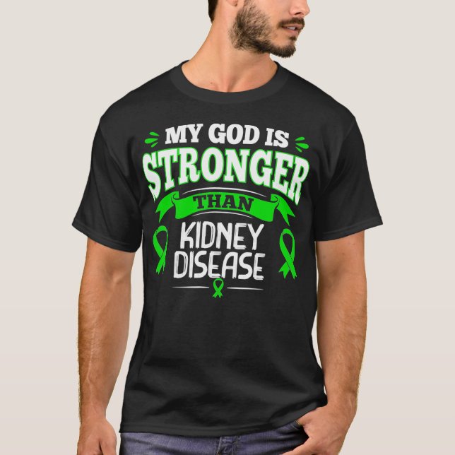Camiseta Mi Dios Es Más Fuerte Que La Enfermedad Renal Cint (Anverso)