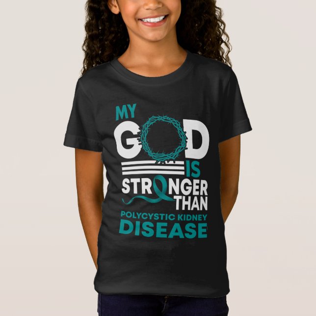 Camiseta Mi Dios Es Más Fuerte Que La Enfermedad Renal Poli (Anverso)