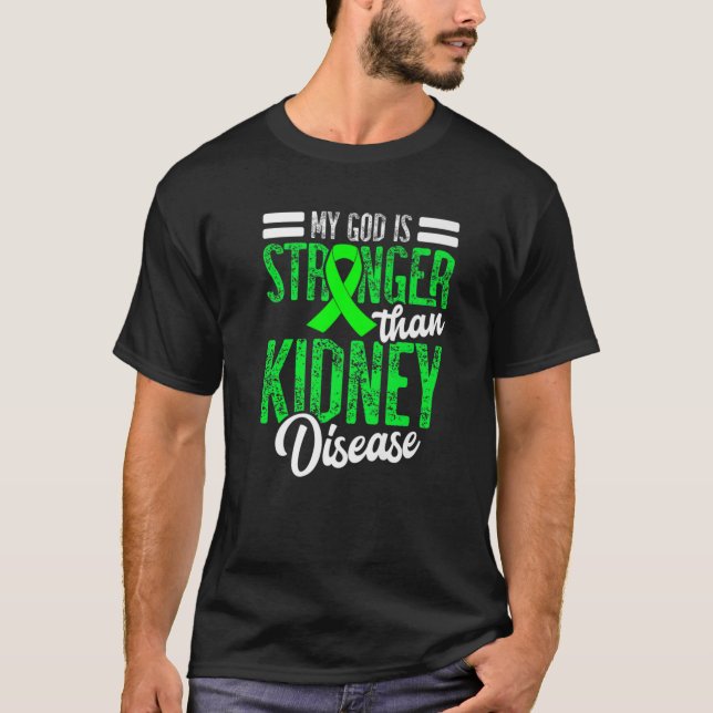 Camiseta Mi Dios Es Más Fuerte Que La Enfermedad Renal Por  (Anverso)