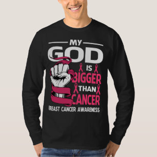 Camiseta Mi Dios Es Más Grande Que El Cáncer De Mama