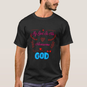 Camiseta Mi Dios Es Un Todopoderoso Humor Sarcástico