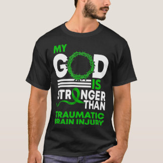 Camiseta Mi Dios Más Fuerte Que El Traumático Lesiones Cere