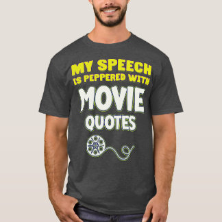 Camiseta Mi discurso está salpicado de citas Buff