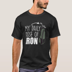 Camiseta Mi Dosis Diaria De Iron Golfing Expert Golfer Crew