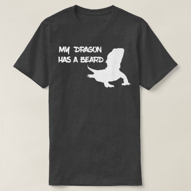 Camiseta Mi Dragón Tiene Una Barba (Diseño del anverso)