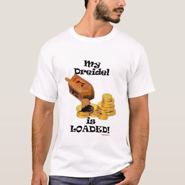 Camiseta ¡Mi Dreidel Está Cargado! (Anverso)